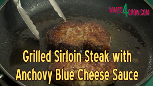Grilled Sirloin Steak with Anchovy Blue Cheese Sauce - How to Grill a Perfect Steak with Anchovy Blue Cheese Sauce!!!,how to grill a steak,best grilled steak recipe,grilled steak video recipe,grilled steak recipe youtube,how to use xanthan gum,using xanthan gum to make sauces,anchovy and blue cheese sauce with xanthan gum,making gourmet steak at home,incredibly good steak at home,the best steak recipes,tendy tasty steak recipes